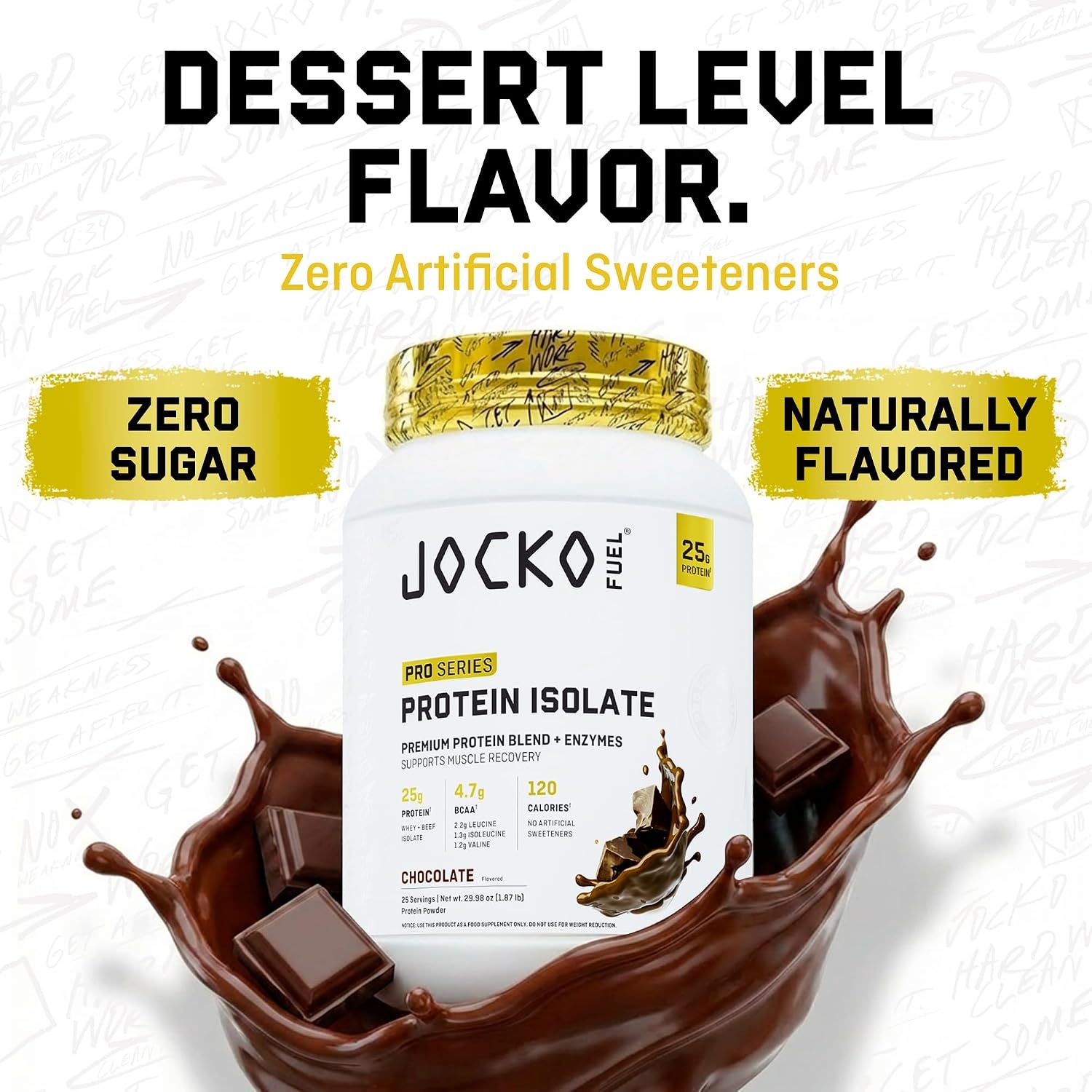 image:imageJocko Fuel Whey Protein Isolate Pro Series Caramel 25g Low Lactose Whey Beef Collagen with Digestive Enzymes Probiotics 47g BCAAs Low Carb 25 ServingsChocolate